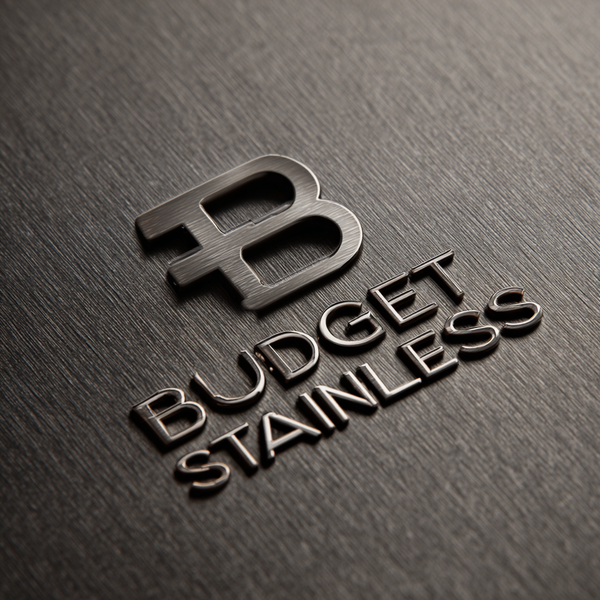 Budget Stainless